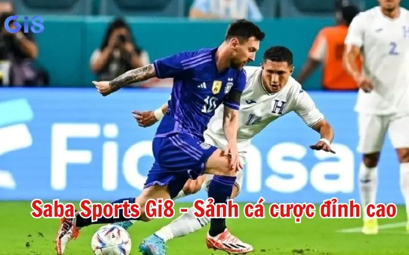 Saba Sports gi8 – Sảnh Cược Thể Thao “Ăn” Khách Bậc Nhất